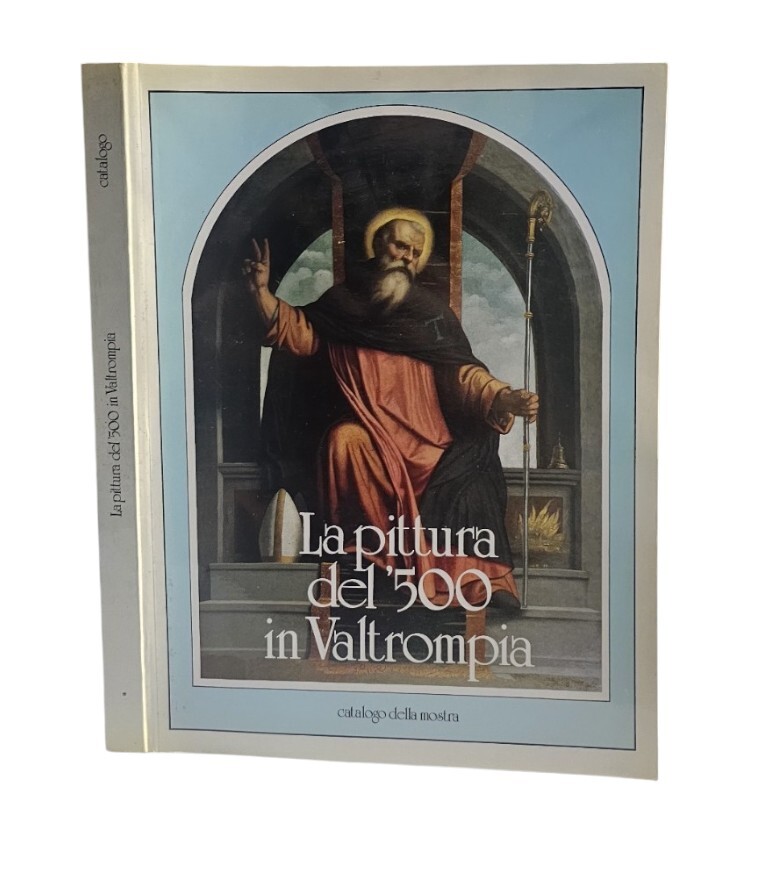 La pittura del cinquecento in Valtrompia di Carlo Sabatti