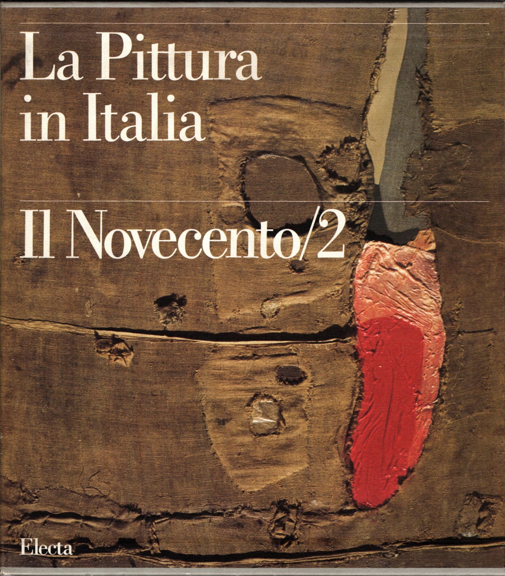 La pittura in Italia. Il Novecento (1945-1990). Ediz. illustrata**