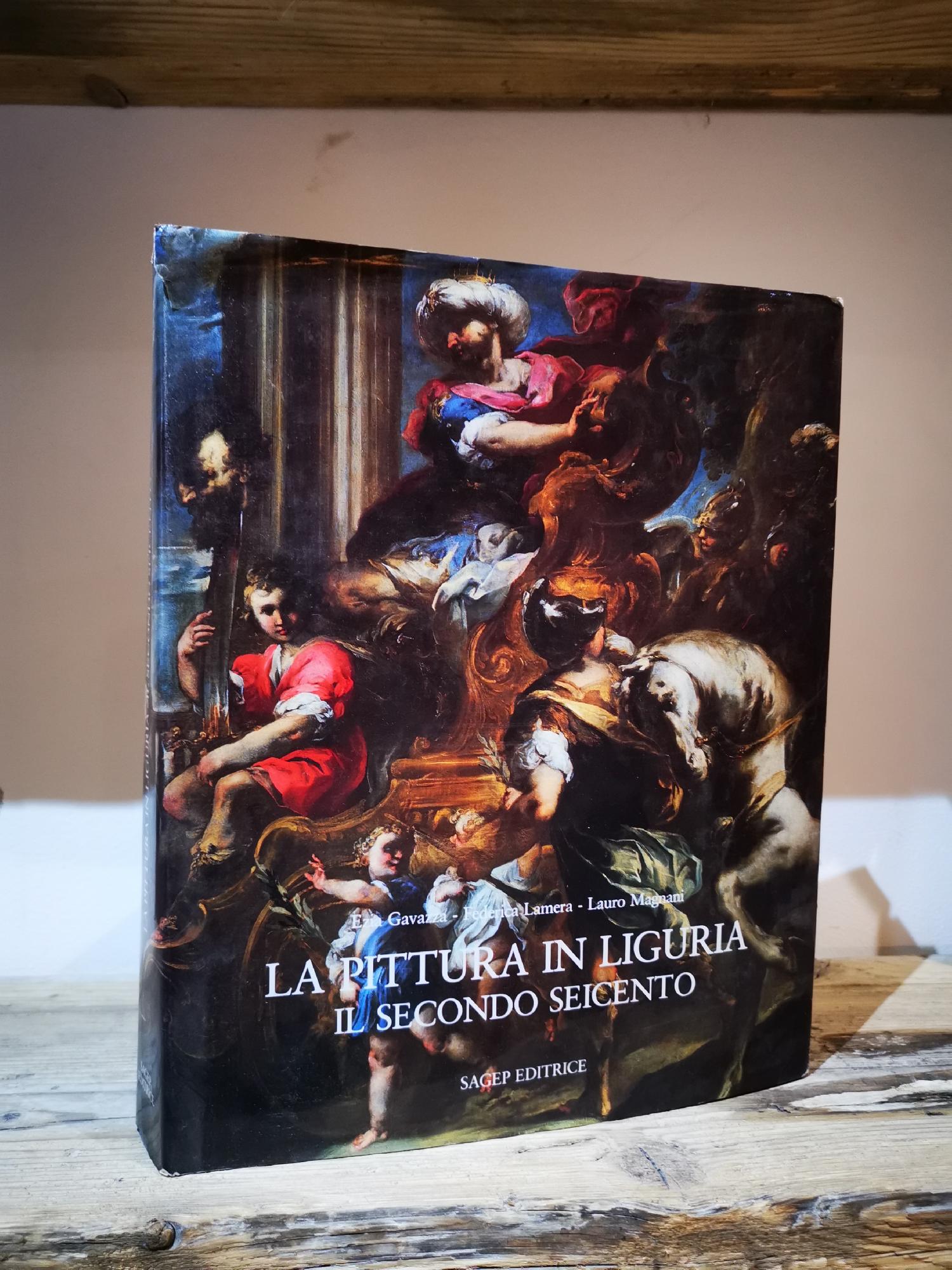 La pittura in Liguria : il secondo Seicento