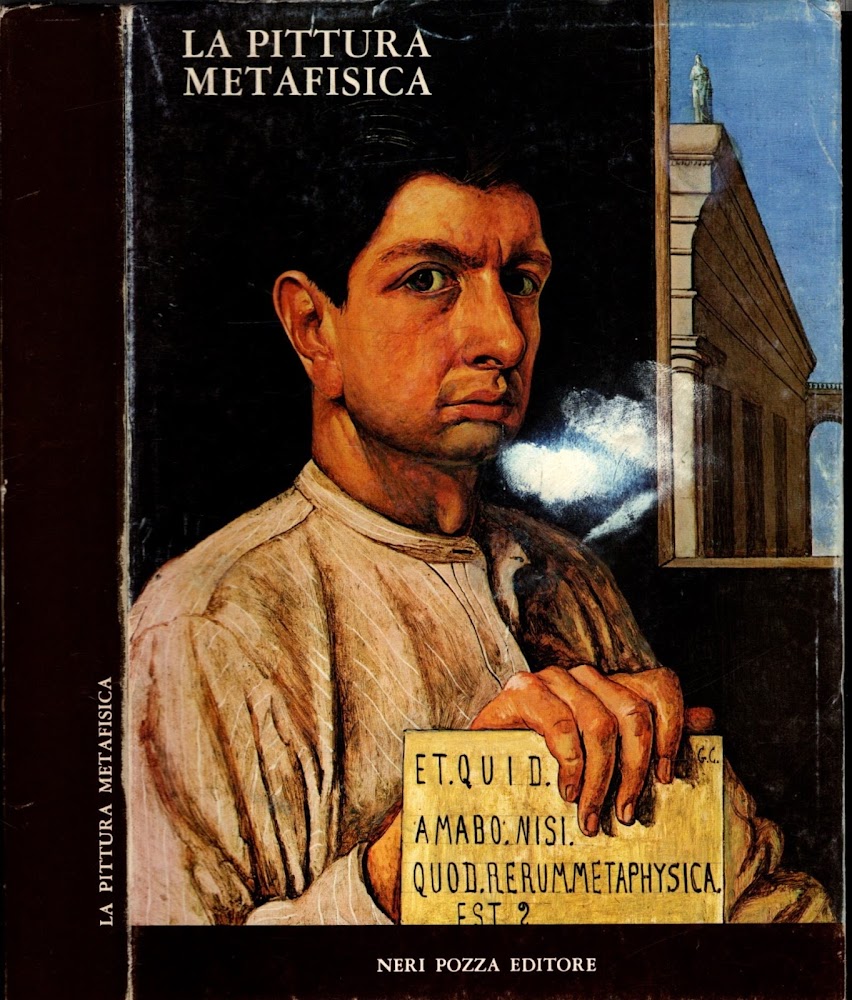 La pittura metafisica. Catalogo della mostra **
