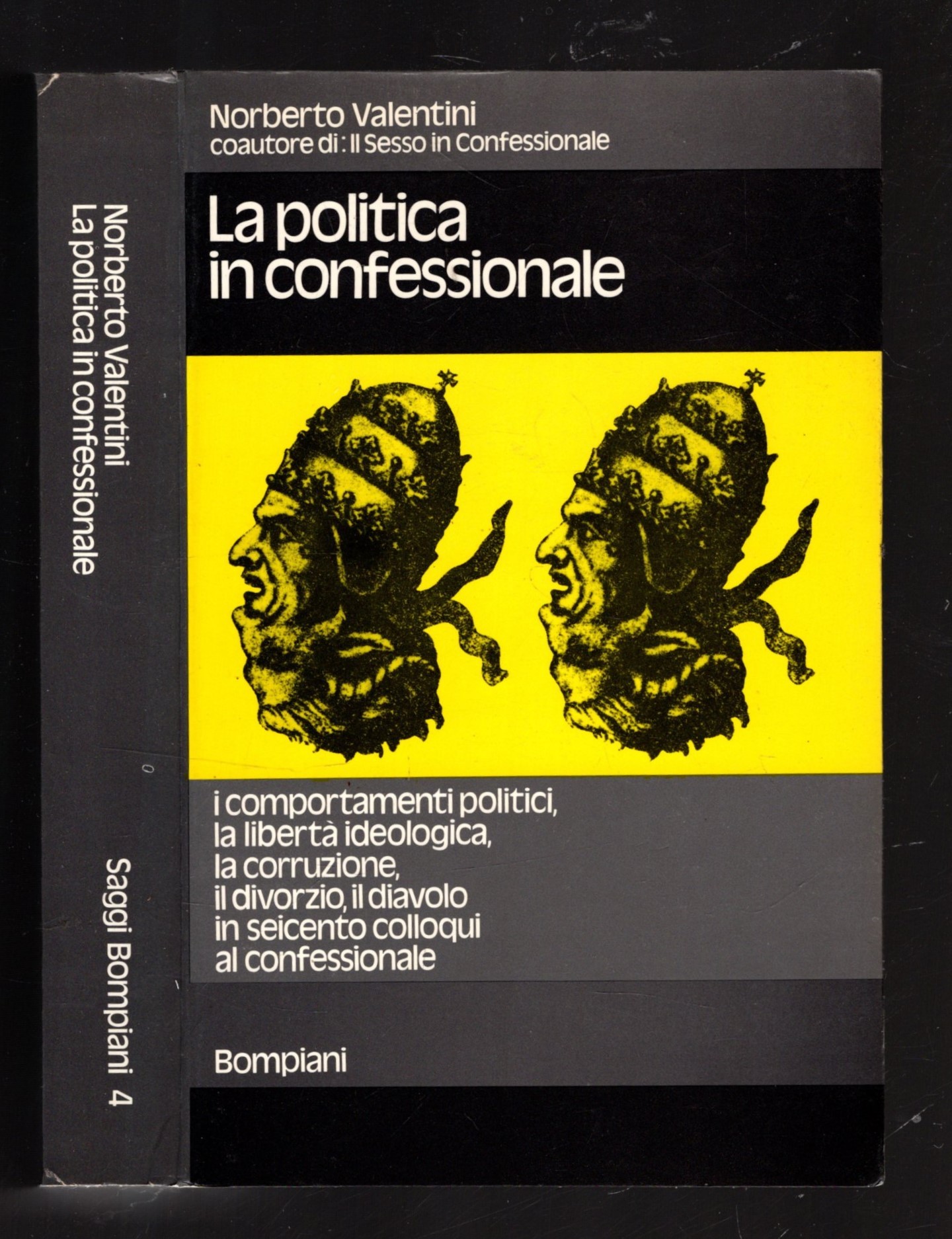 La politica in confessionale. I comportamenti politici, la libertà ideologica, …