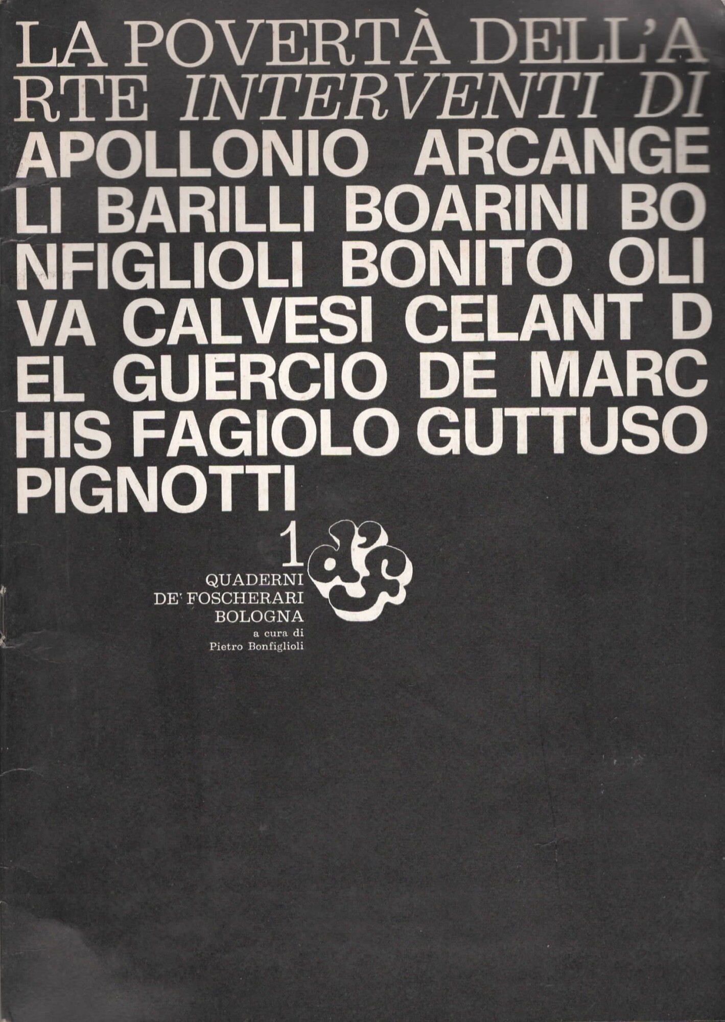 La povertà dell'arte - Quaderni De' Foscherari 1968