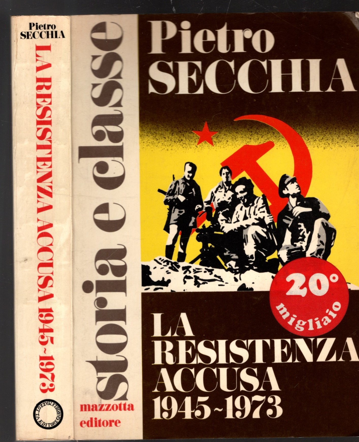 La resistenza accusa 1945-1973 **
