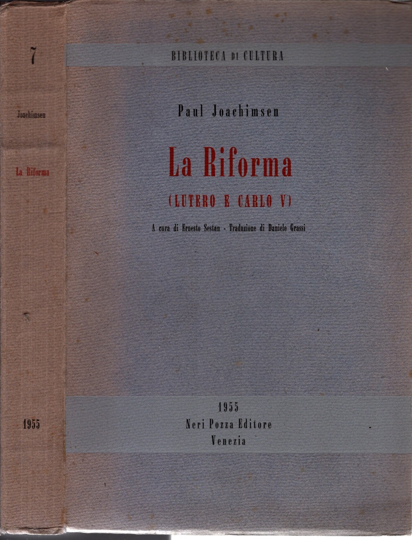La Riforma (Lutero E Carlo V) - di Paul Joachimsen …