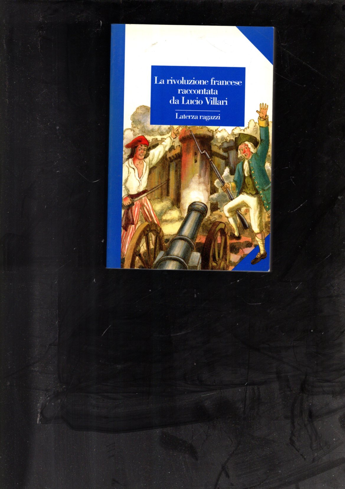 La rivoluzione francese raccontata da Lucio Villari