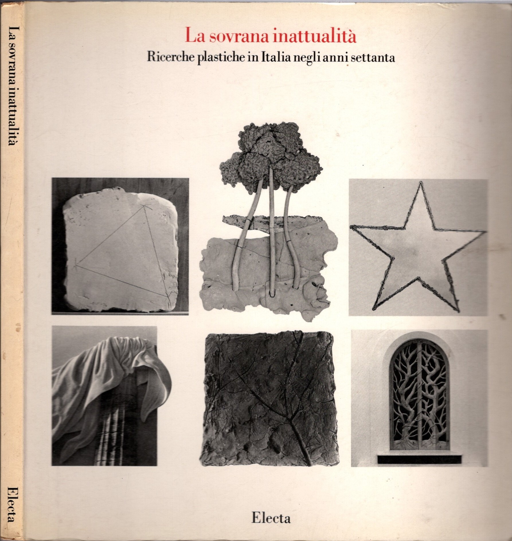 La Sovrana Inattualità Ricerche Plastiche In Italia Negli Anni Settanta