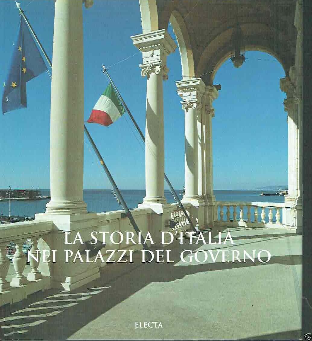 LA STORIA D'ITALIA NEI PALAZZI DEL GOVERNO