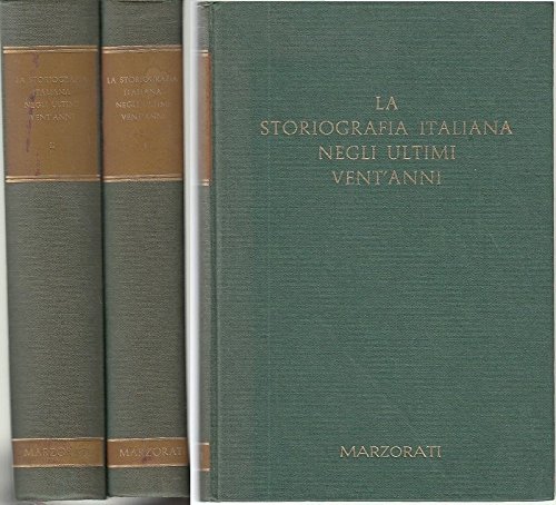 LA STORIOGRAFIA ITALIANA ULTIMI VENT'ANNI 2 VOL