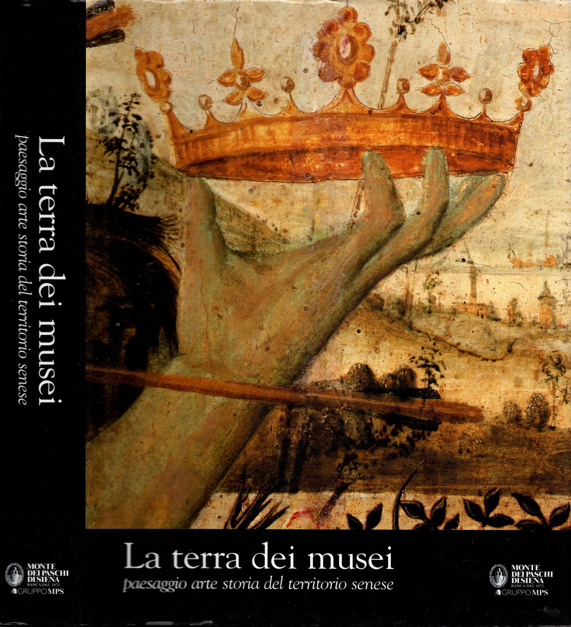 La Terra Dei Musei Paesaggio Arte Storia Del Territorio Senese …