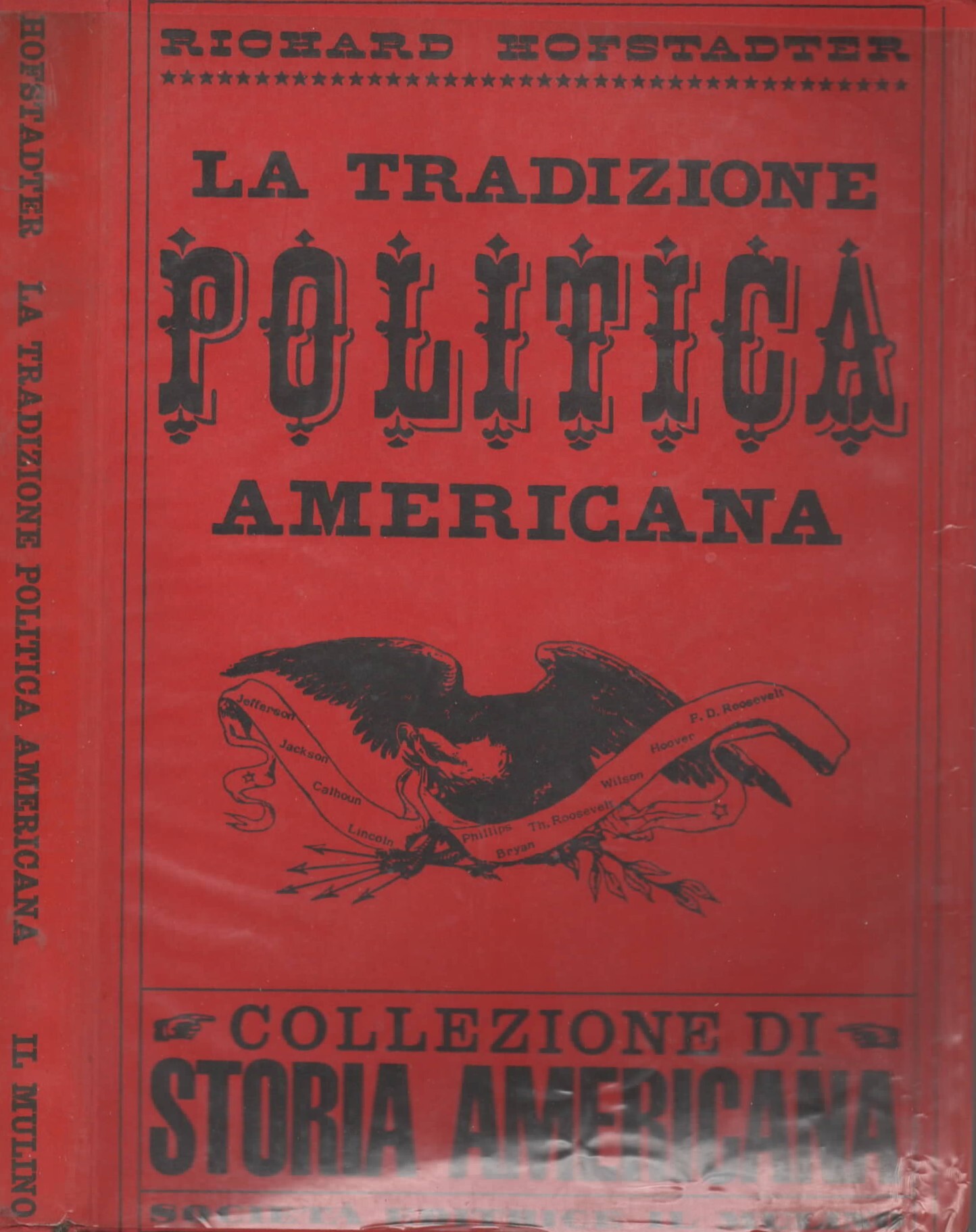 La Tradizione Politica Americana Hofstadter Richard