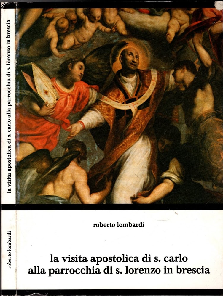 LA VISITA APOSTOLICA DI S. CARLO ALLA PARROCCHIA DI S. …