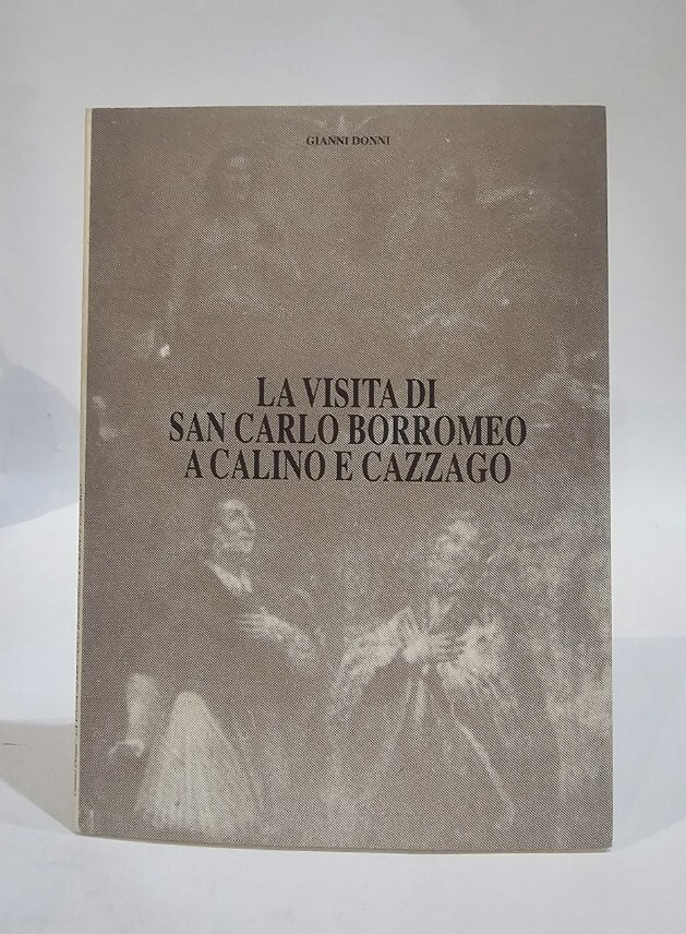 La visita di San Carlo Borromeo a Calino e Cazzago