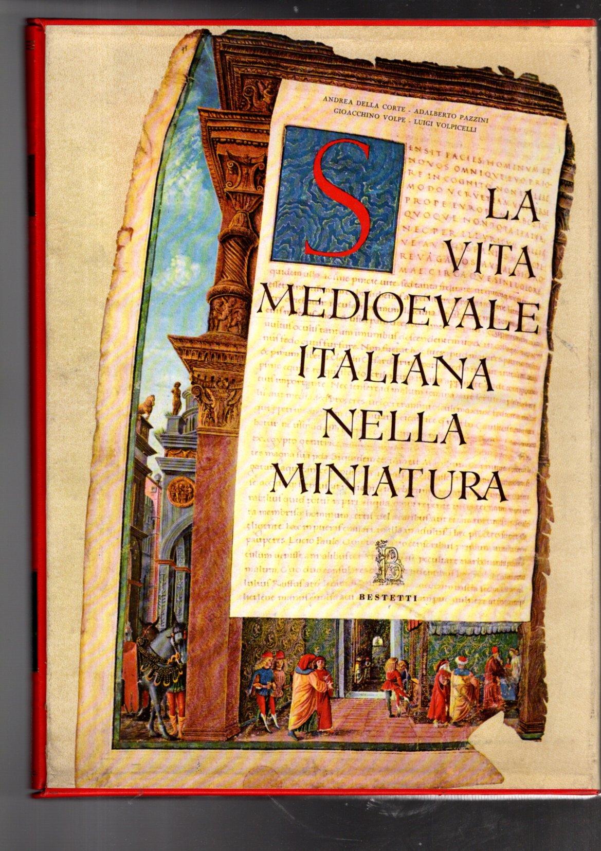 La Vita Medioevale Italiana Nella Miniatura