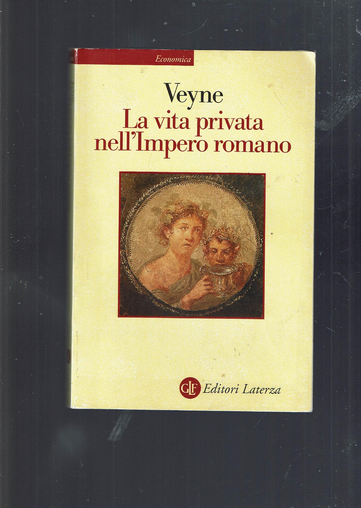 La vita privata nell'impero romano