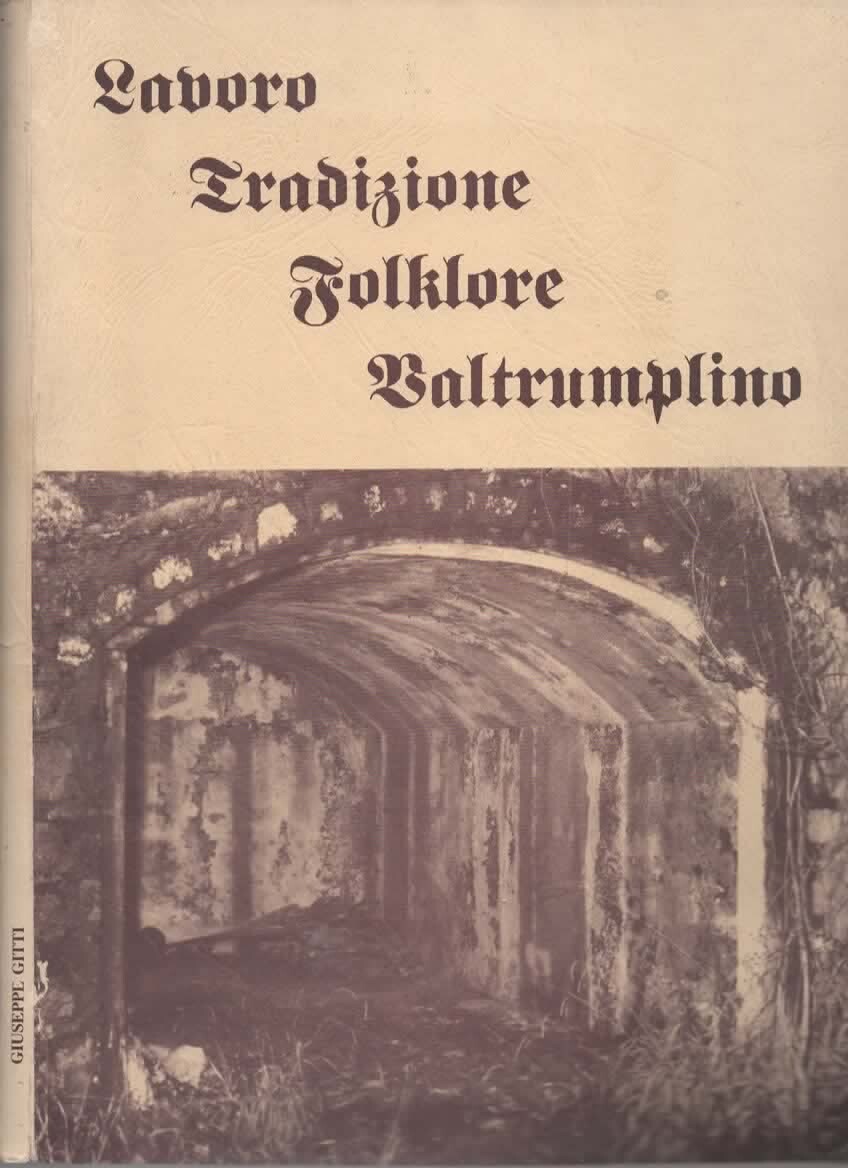 Lavoro tradizione folklore valtrumplino