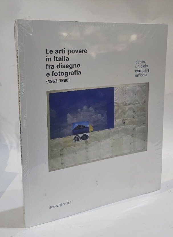 Le arti povere in Italia fra disegno e fotografia (1963-1980). …