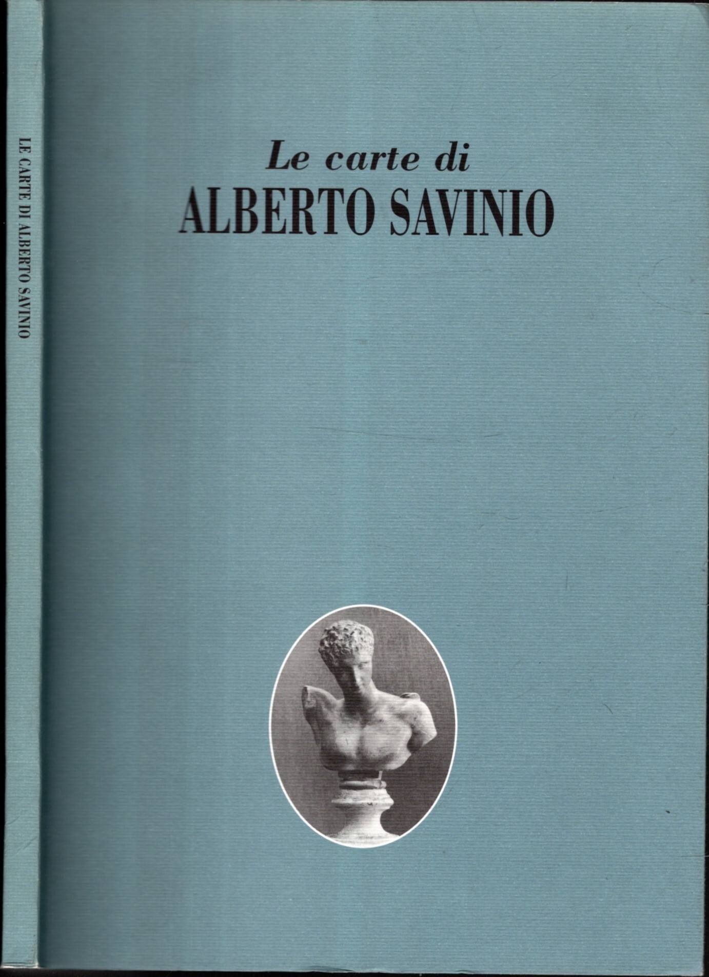 Le carte di Alberto Savinio : mostra documentaria del fondo …