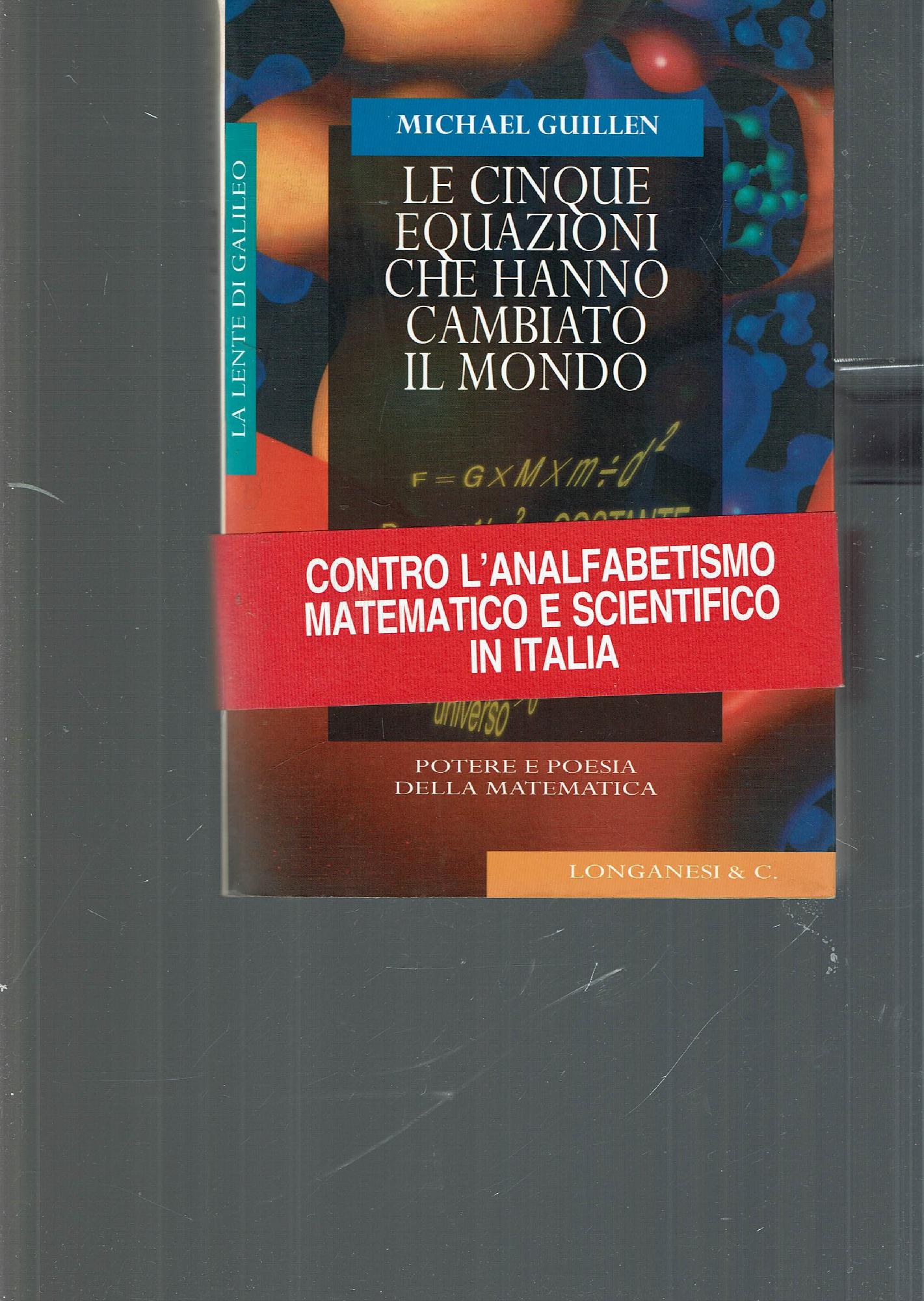 Le cinque equazioni che hanno cambiato il mondo