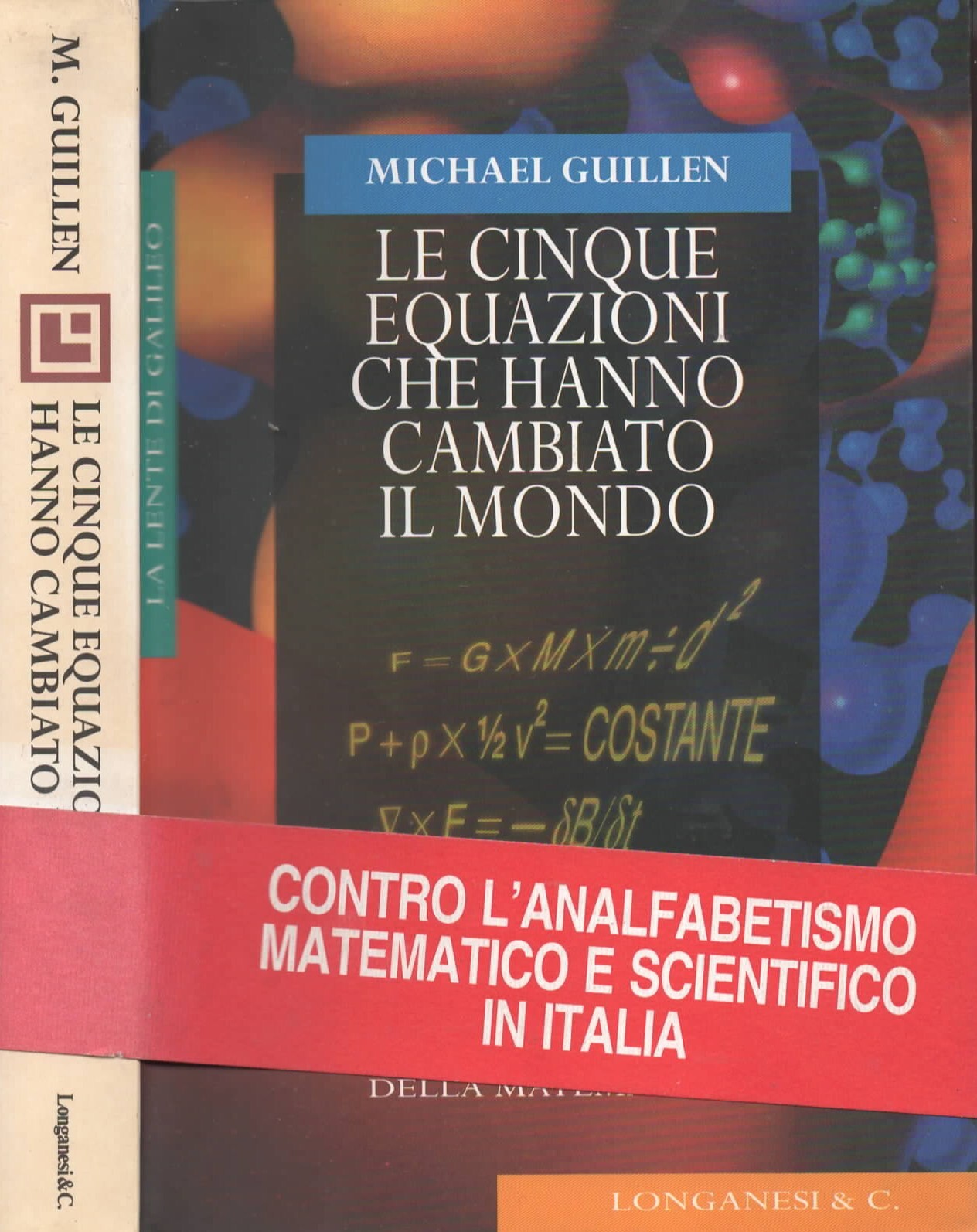 Le cinque equazioni che hanno cambiato il mondo. Potere e …