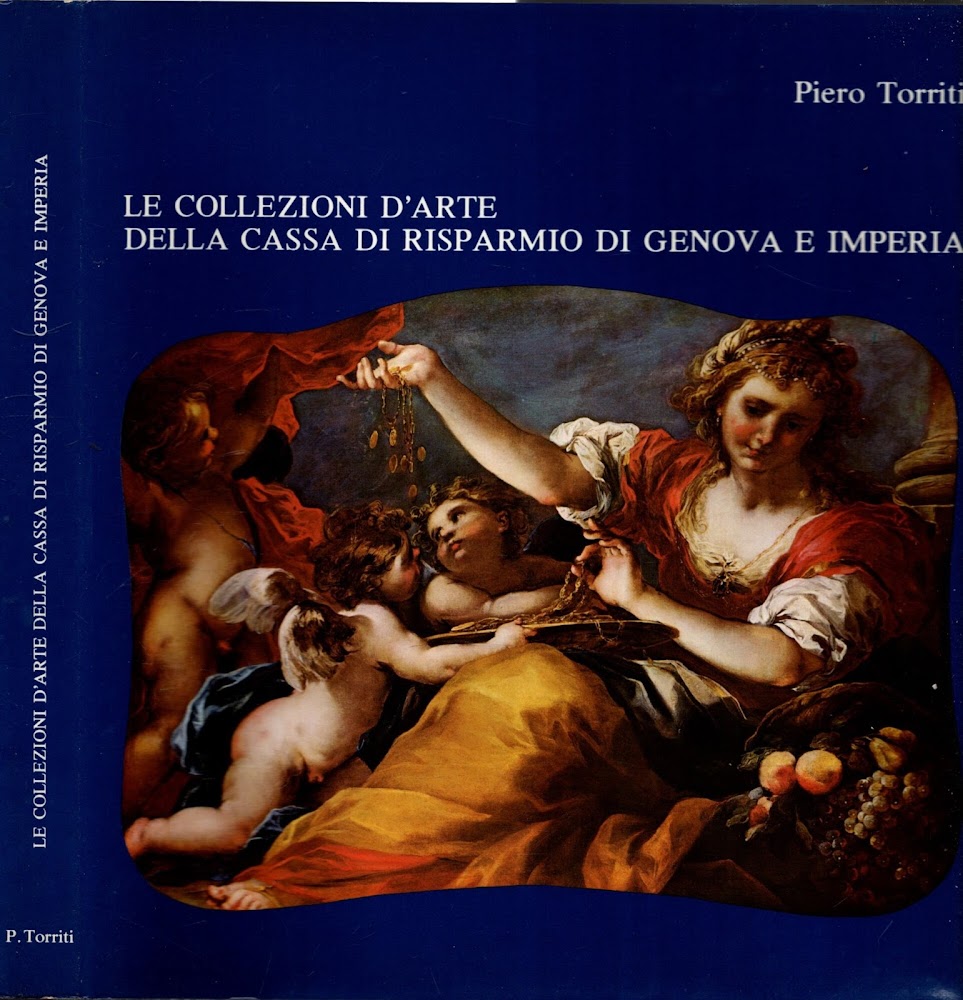Le Collezioni D'arte Della Cassa Di Risparmio Di Genova E …