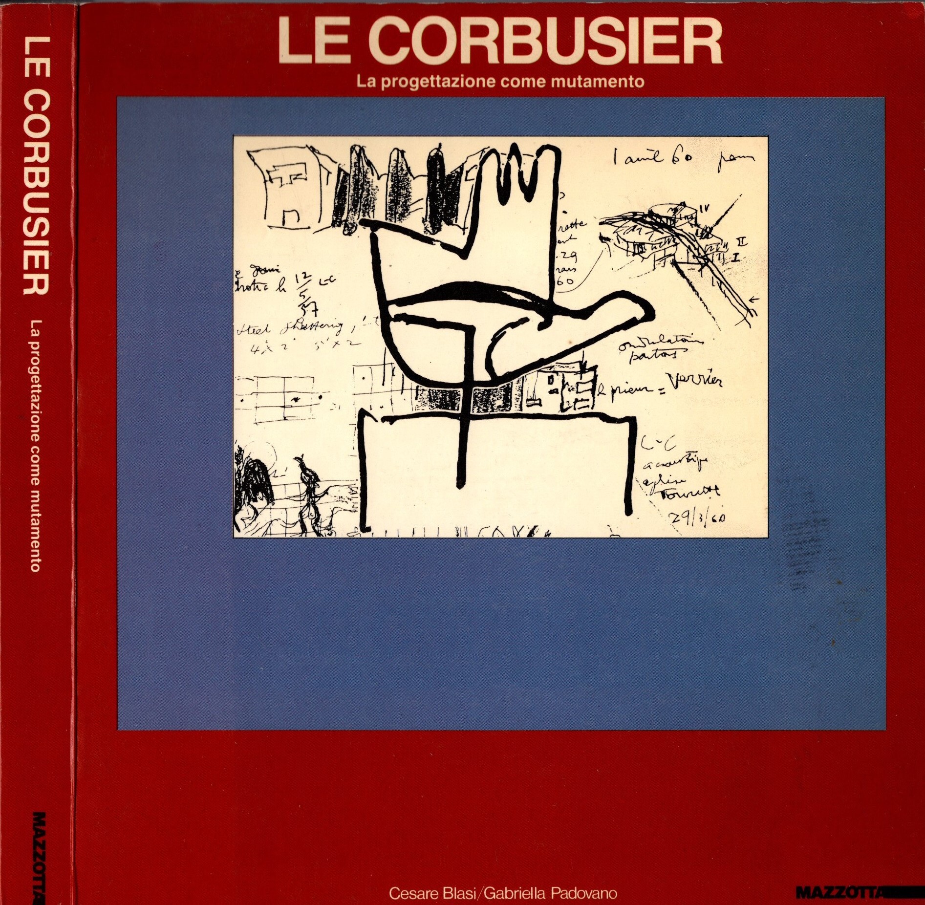 Le Corbusier. La progettazione come mutamento