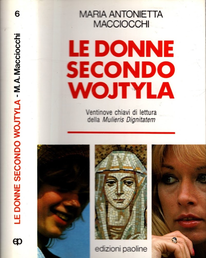 Le donne secondo Wojtyla. 29 chiavi di lettura della «Mulieris …