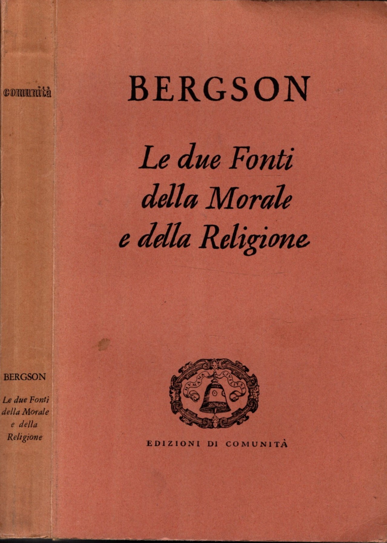 LE DUE FONTI DELLA MORALE E DELLA RELIGIONE