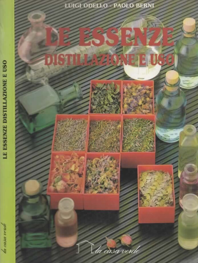 Le essenze - Distillazione e uso