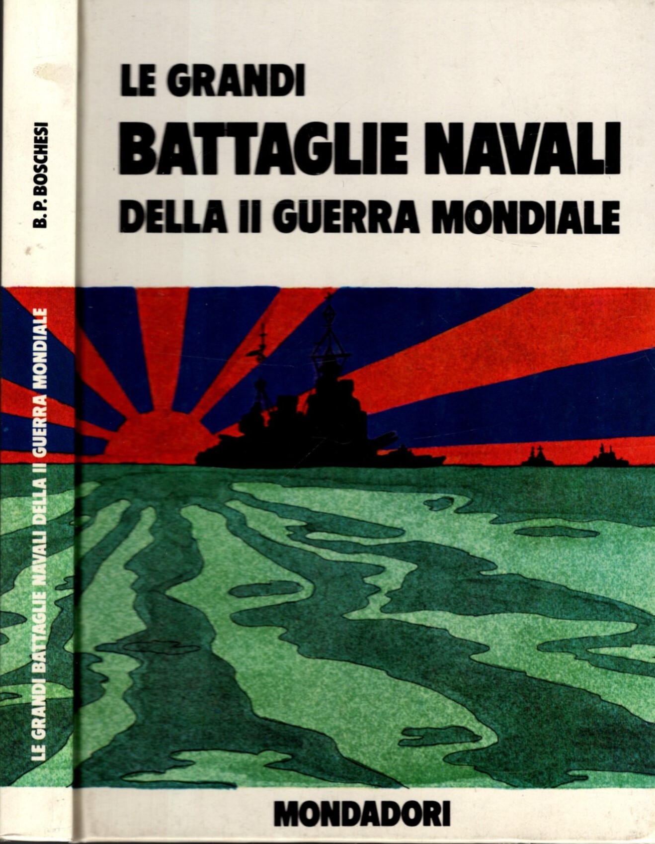 LE GRANDI BATTAGLIE NAVALI DELLA II GUERRA MONDIALE