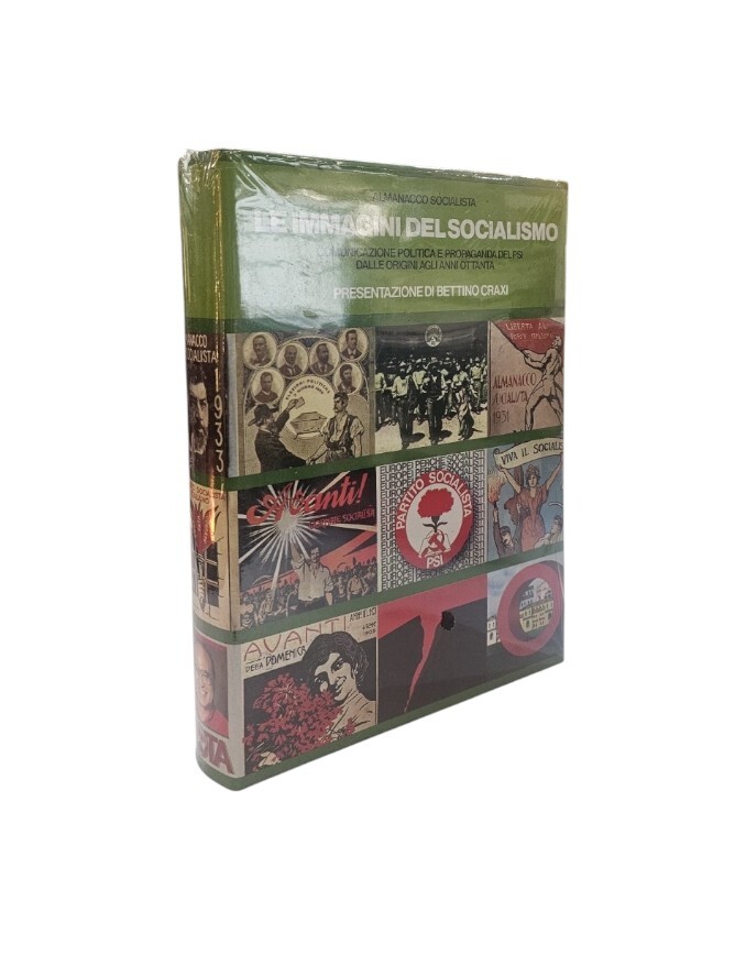 Le Immagini Del Socialismo Comunicazione Politica E Propaganda Del Psi …