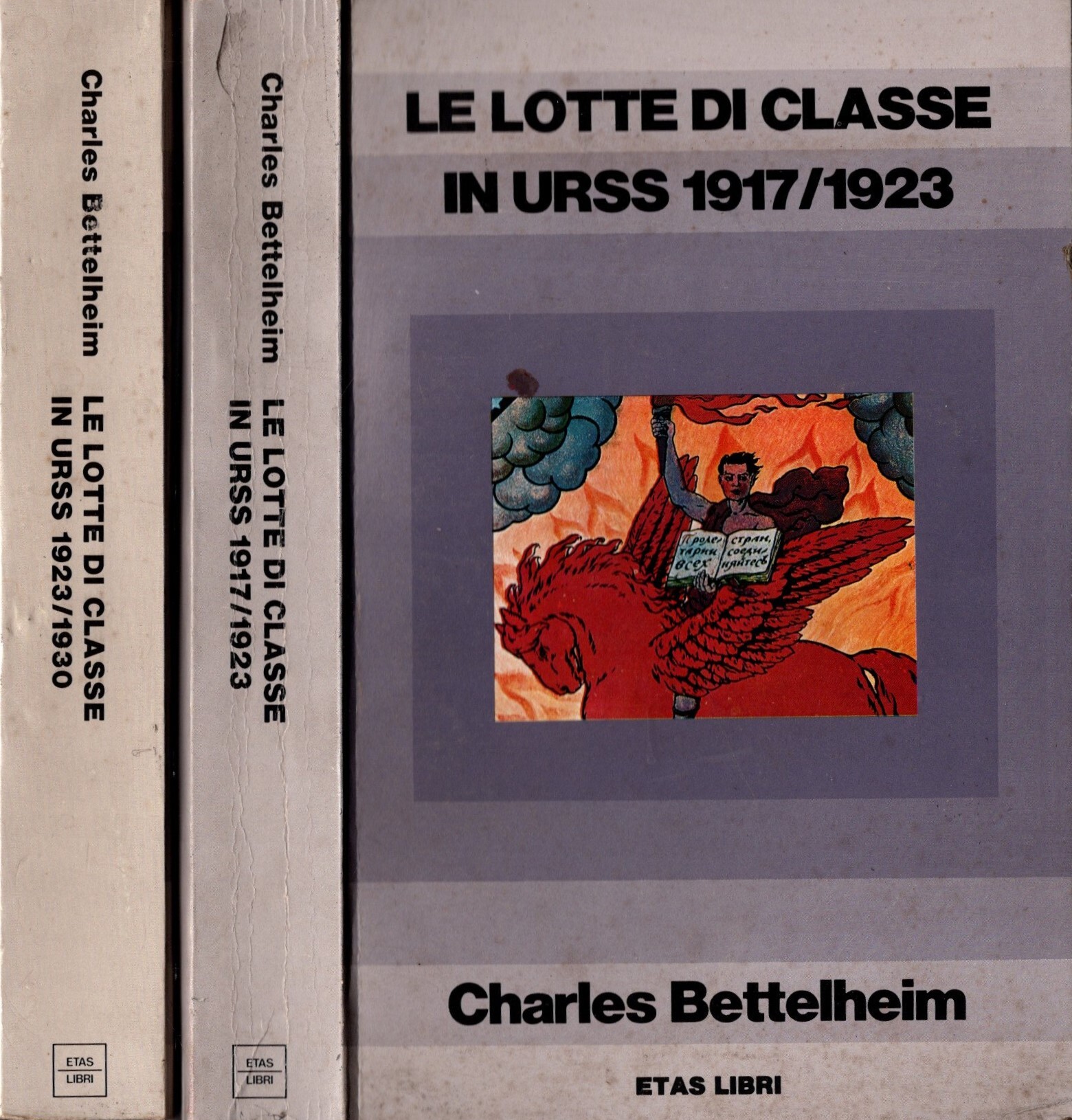 Le lotte di classe in Urss 1917/1923 - 1923/1930 2 …
