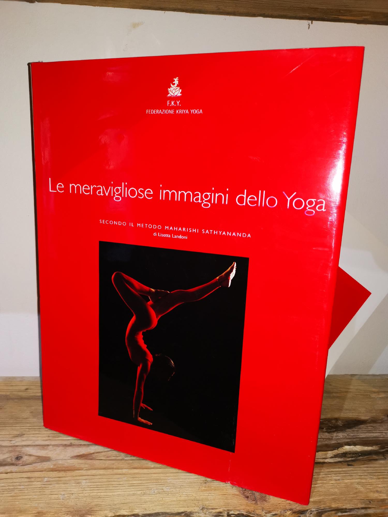 LE MERAVIGLIOSE IMMAGINI DELLO YOGA - SECONDO IL METODO MAHARISHI …