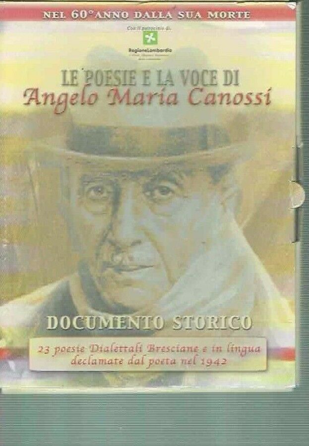 LE POESIE E LA VOCE DI ANGELO MARIA CANOSSI CD …