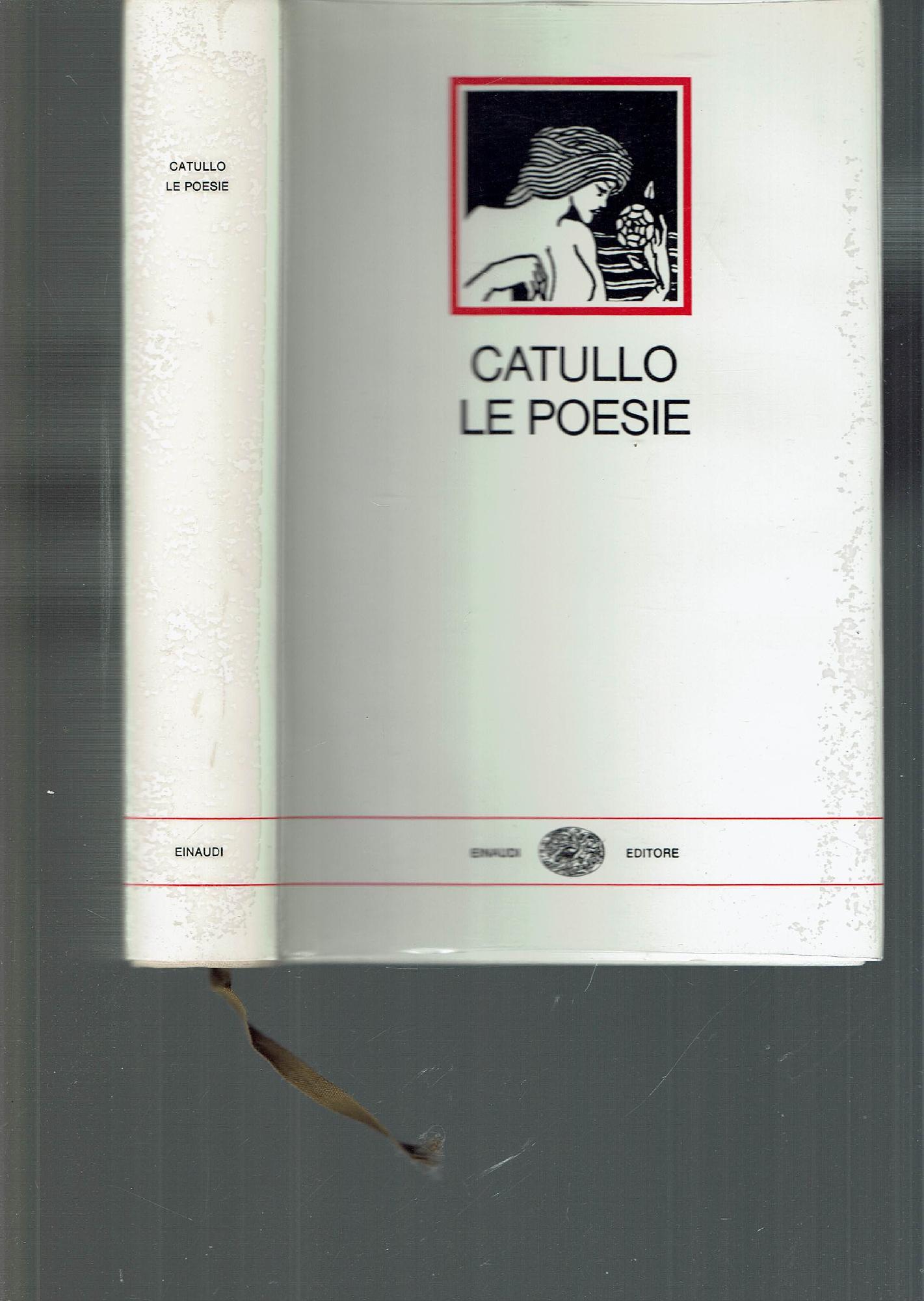 Catullo - Le Poesie Testo Latino A Fronte