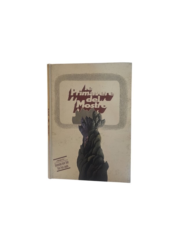 Le primavere del mostro Testo di Piero Zanotto e illustrazioni …