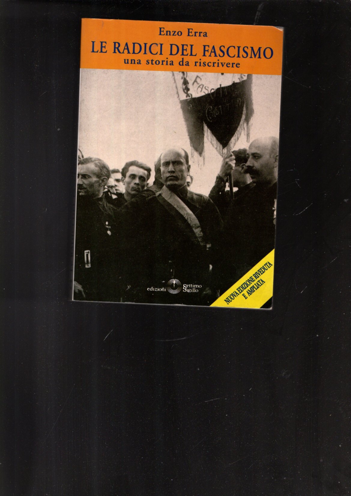 LE RADICI DEL FASCISMO UNA STORIA DA RISCRIVERE