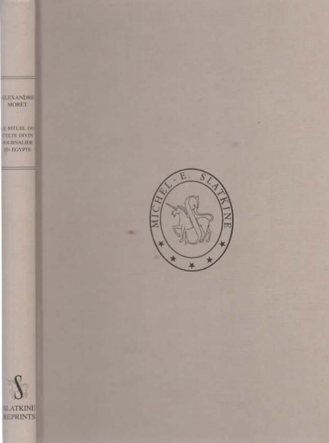 Le rituel du culte divin journalier en Egypte : D'après …