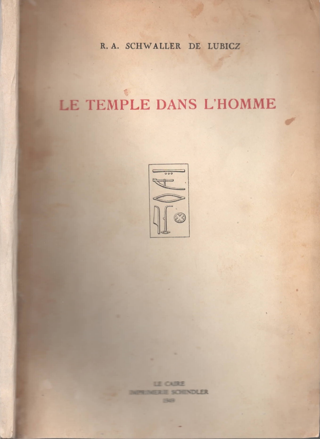 Le Temple Dans L'Homme di R.A. Schwaller de Lubicz