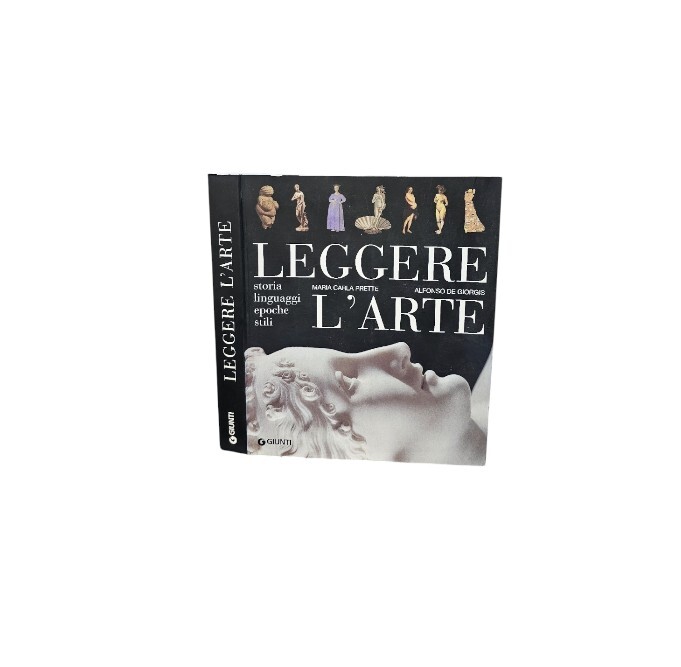 Leggere L'arte Storia Linguaggi Epoche Stili