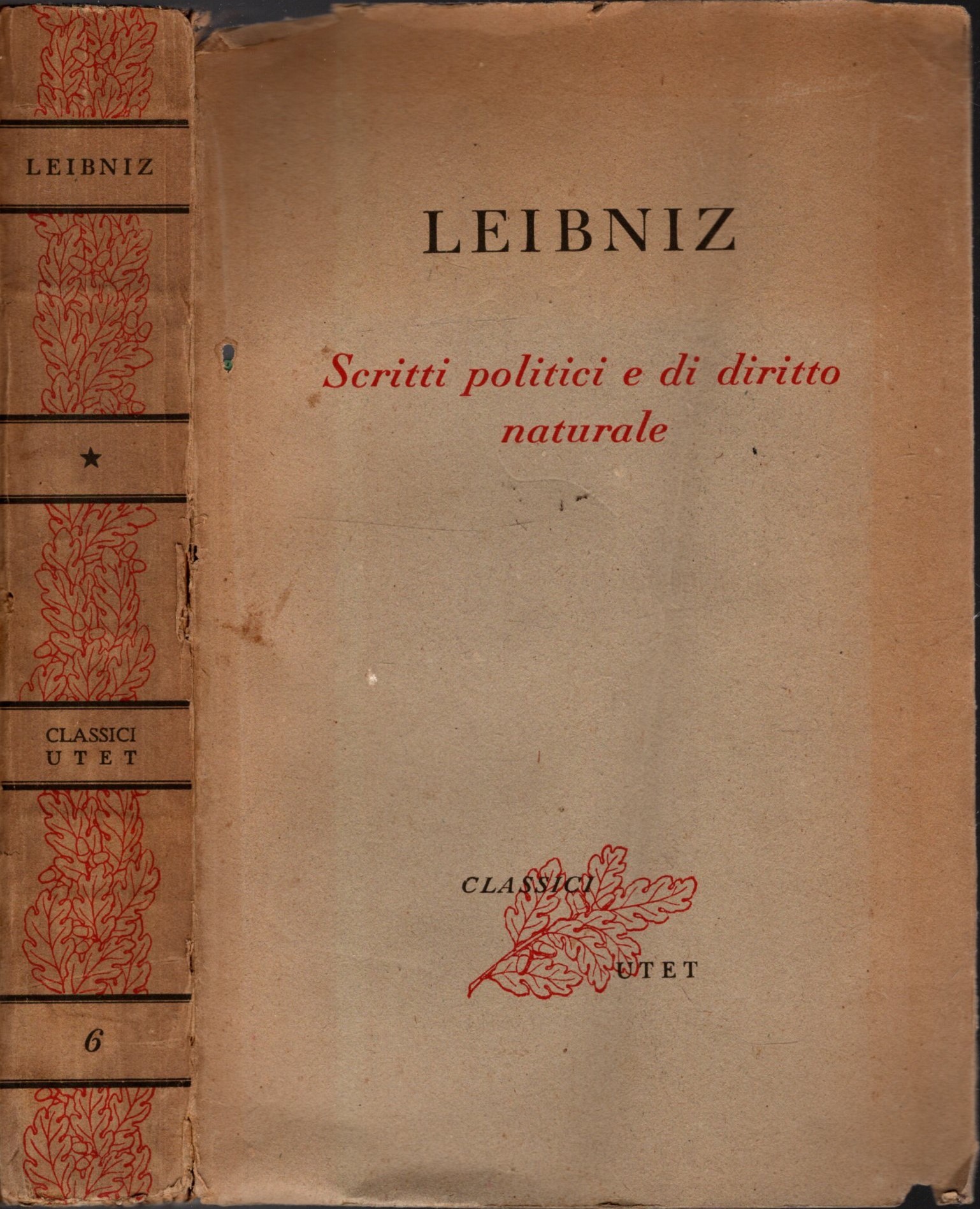 LEIBNIZ SCRITTI POLITICI E DI DIRITTO NATURALE