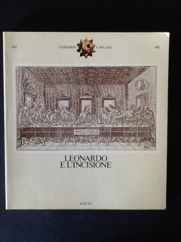 LEONARDO E L'INCISIONE:STAMPE DERIVATE DA LEONARDO E BRAMANTE DAL XV …