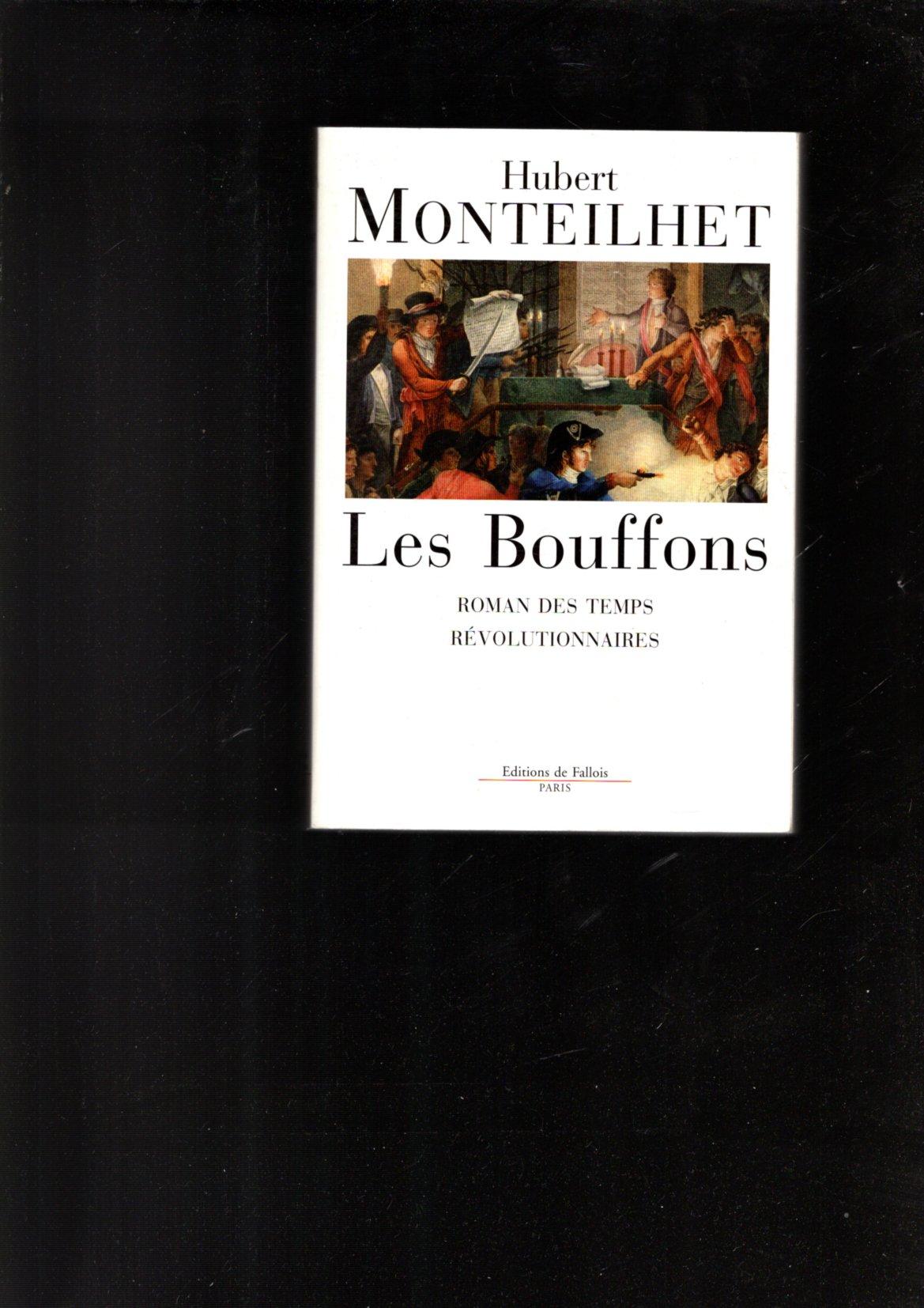 Les Bouffons: Roman des temps révolutionnaires