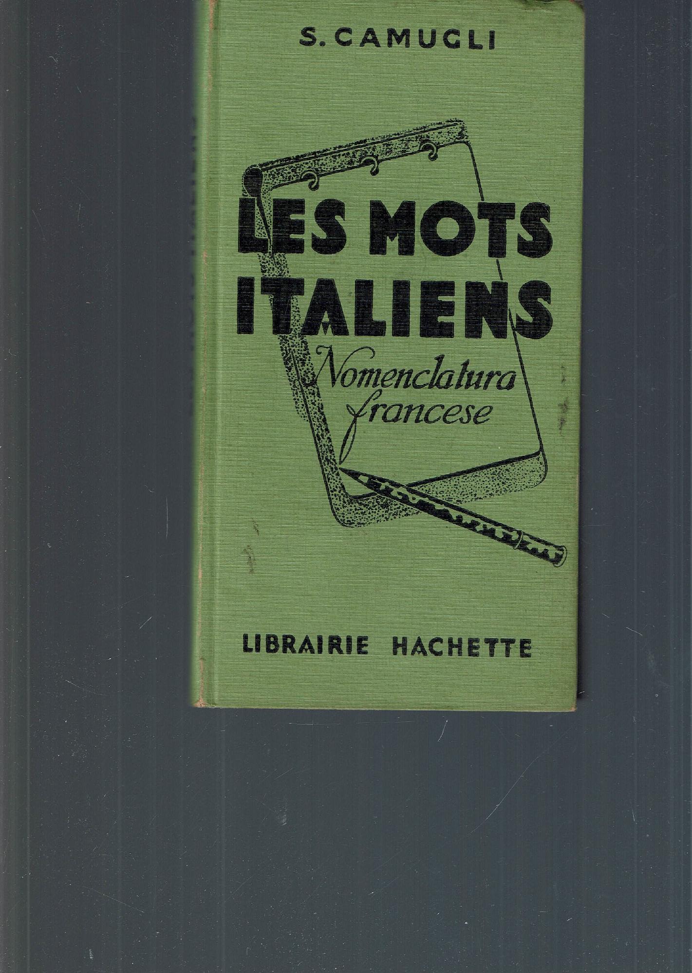 LES MOTS ITALIENS NOMENCLATURA FRANCESE