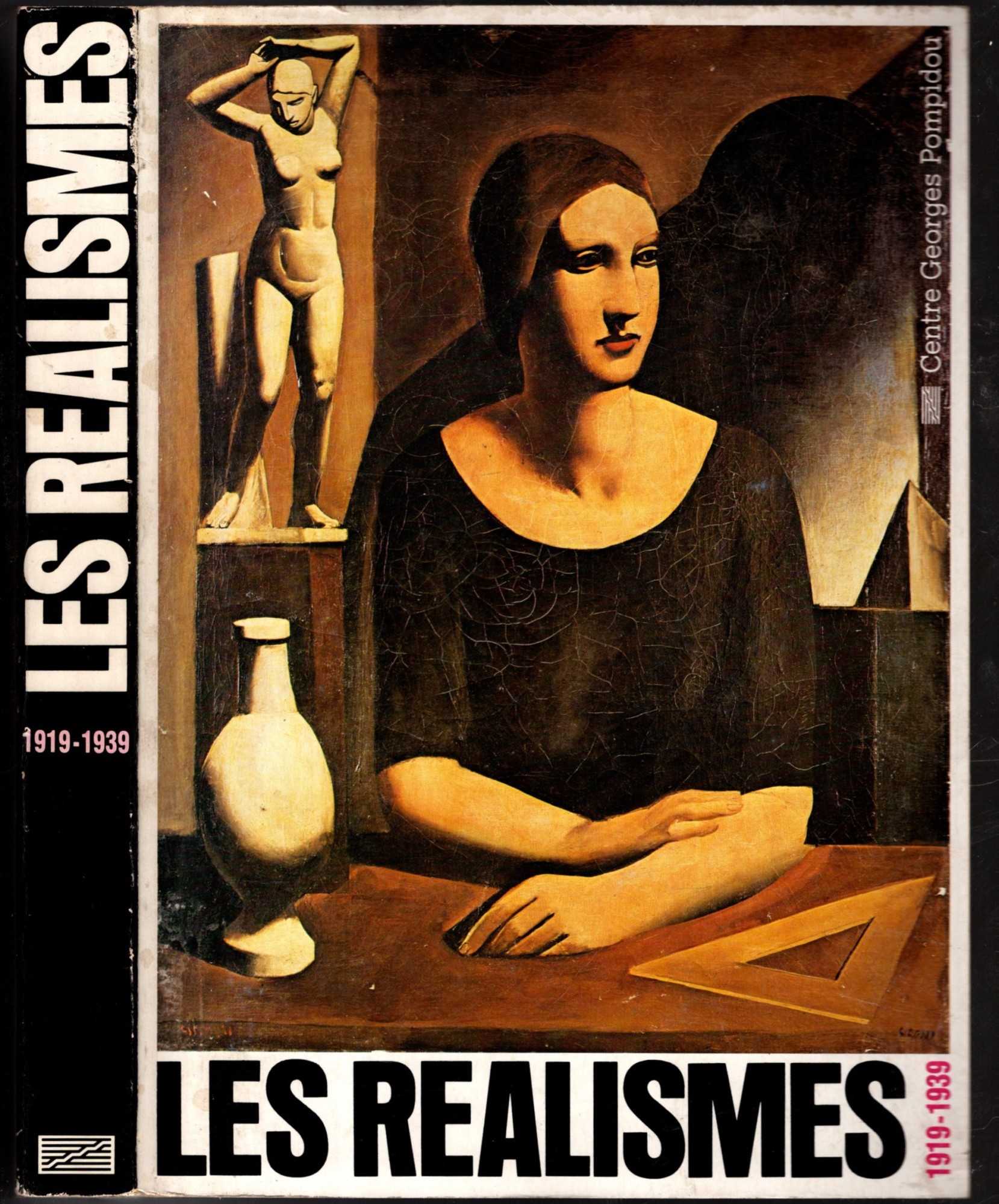 Les Realismes, 1919-1939 Centre Georges Pompidou, 17 decembre 1980-20 avril …