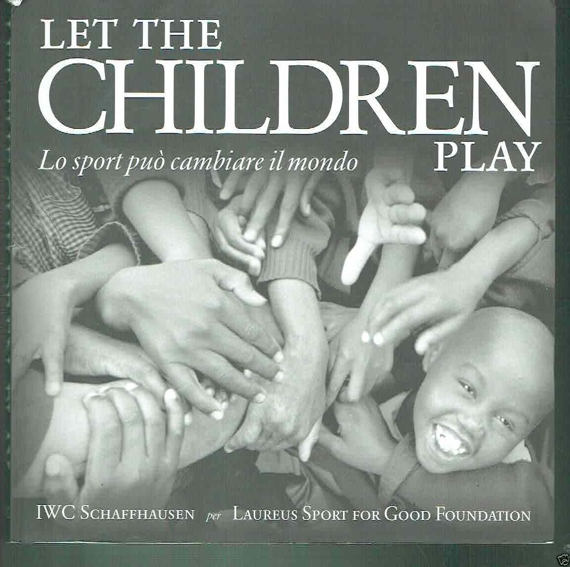 LET THE CHILDREN PLAY ** LO SPORT PUO' CAMBIARE IL …