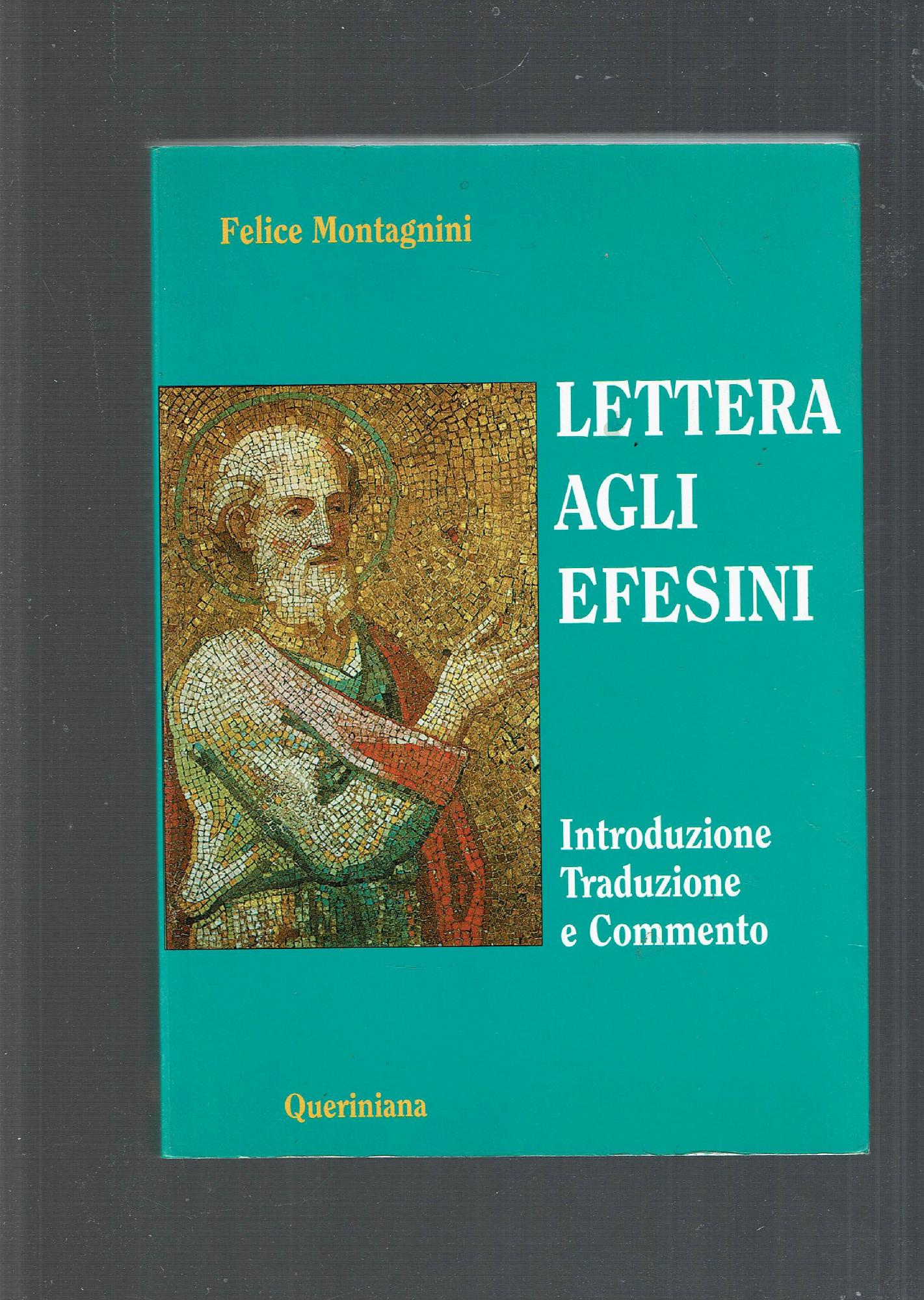 Lettera agli Efesini - introduzione traduzione e commento