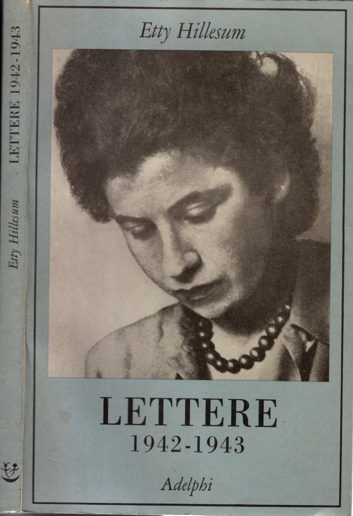 Lettere 1942-1943 / Hillesum, Etty