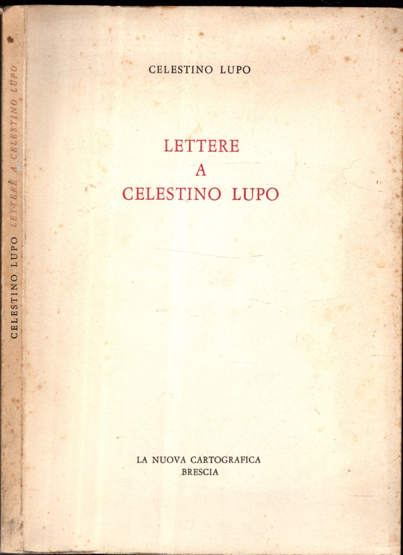 LETTERE A CELESTINO LUPO