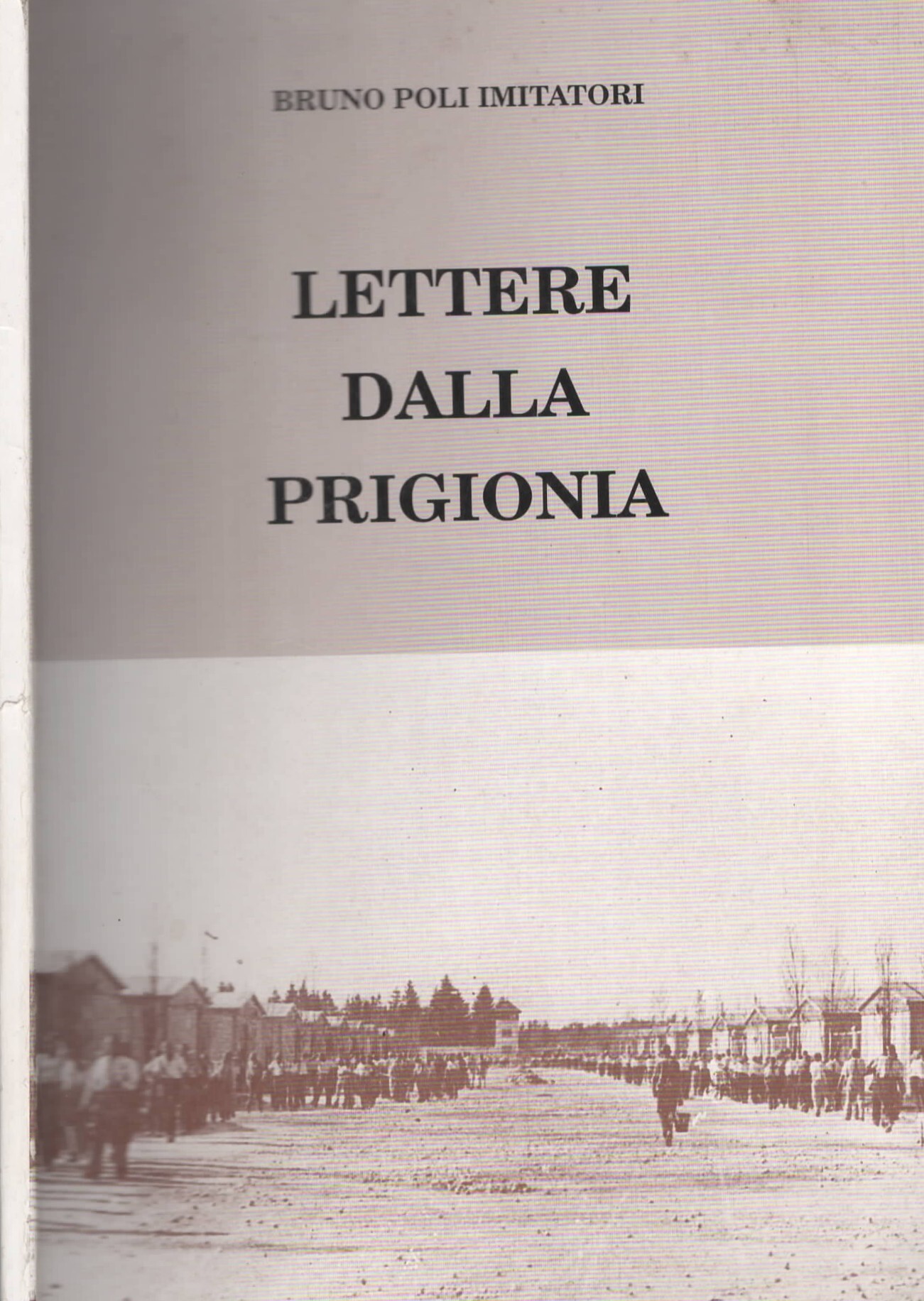 Lettere dalla prigionia di Bruni Poli Imitatori