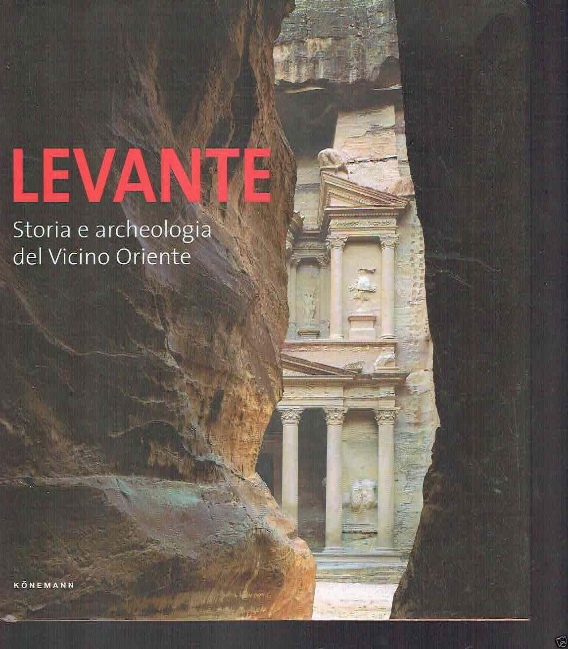 Levante. Ediz. illustrata